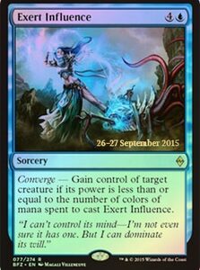 Exert Influence (Prerelease FOIL)