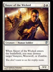 Slayer of the Wicked (FOIL)